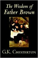 Book cover image of The Wisdom of Father Brown by G. K. Chesterton