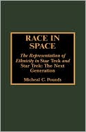 Michael Charles Pounds: Race In Space