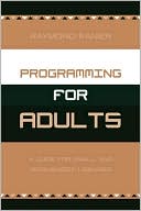 Raymond Ranier: Programming For Adults