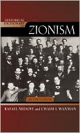 Book cover image of Historical Dictionary of Zionism by Chaim I. Waxman