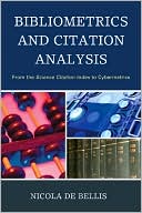 Nicola De Bellis: Bibliometrics And Citation Analysis