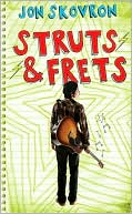 Book cover image of Struts and Frets by Jon Skovron