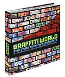 Nicholas Ganz: Graffiti World: Street Art from Five Continents
