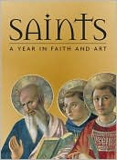 Book cover image of Saints: A Year in Faith and Art by Rosa Giorgi