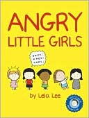 Lela Lee: Angry Little Girls