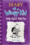 Jeff Kinney: The Ugly Truth (Diary of a Wimpy Kid Series #5)