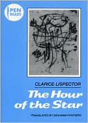 Clarice Lispector: The Hour of the Star