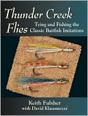 Book cover image of Thunder Creek Flies by Keith Fulsher
