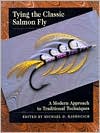 Book cover image of Tying the Classic Salmon Fly: A Modern Approach to Traditional Techniques by Michael D. Radencich