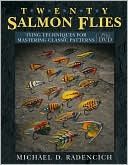 Michael Radencich: Twenty Salmon Flies