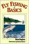 David Hughes: Fly Fishing Basics
