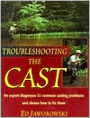 Ed Jaworowski: Troubleshooting the Cast