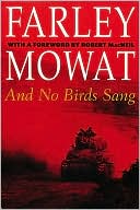 Book cover image of And No Birds Sang by Farley Mowat