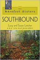 Book cover image of The Barefoot Sisters Southbound by Lucy Letcher