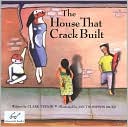 Book cover image of House That Crack Built by Clark Taylor