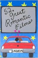 Lynn Gordon: 52 Great Romantic Films