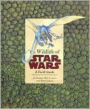 Book cover image of The Wildlife of Star Wars by Bob Carrau