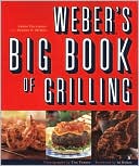 Book cover image of Weber's Big Book of Grilling by Jamie Purviance
