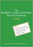 Joshua Piven: The Worst-Case Scenario Survival Handbook: Golf