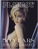 Jim Peterson: Playboy: 50 Years: The Photographs