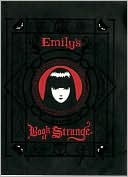 Book cover image of Emily's Secret Book of Strange by Rob Reger