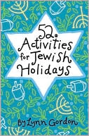 Book cover image of 52 Activities for Jewish Holidays by Lynn Gordon