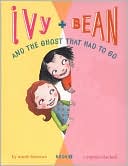 Book cover image of Ivy and Bean and the Ghost That Had to Go (Ivy and Bean Series #2) by Annie Barrows