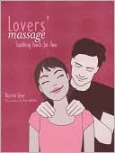 Book cover image of Lovers' Massage: Soothing Touch for Two by Darrin Zeer