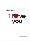 Sacha Goldberger: Little Book of I Love You