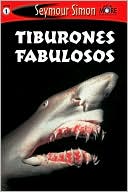 Seymour Simon: Seymore Simon Tiburones Fabulosos (Great White Shark)