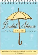Sharron Wood: Bridal Shower Games: Fun Party Games and Helpful Tips for the Hostess