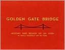 Donald MacDonald: Golden Gate Bridge: History and Design of an Icon