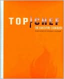 Book cover image of Top Chef: The Quickfire Cookbook by Top Chef Staff