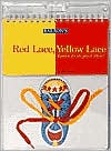 Mark Casey: Red Lace, Yellow Lace: Learn to Tie Your Shoe!