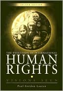 Book cover image of The Evolution of International Human Rights: Visions Seen by Paul Gordon Lauren