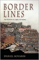 Book cover image of Border Lines: The Partition of Judaeo-Christianity by Daniel Boyarin