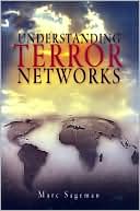 Book cover image of Understanding Terror Networks by Marc Sageman