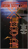 Orson Scott Card: Xenocide (Ender Wiggin Series #3)