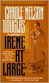 Carole Nelson Douglas: Irene at Large (Irene Adler Series #3)