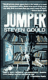 Book cover image of Jumper by Steven Gould