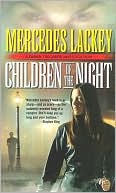 Mercedes Lackey: Children of the Night (Diana Tregarde Investigation Series #2)