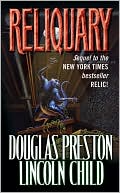 Book cover image of Reliquary (Special Agent Pendergast Series #2) by Douglas Preston