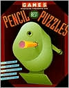 Book cover image of Games Magazine Presents the Best Pencil Puzzles, Vol. 1 by Will Shortz