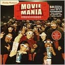 Stanley Newman: Stanley Newman's Movie Mania Crosswords