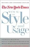 Allan M. Siegal: The New York Times Manual of Style and Usage, Revised and Expanded Edition