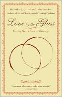 Dorothy J. Gaiter: Love by the Glass