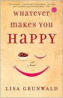 Lisa Grunwald: Whatever Makes You Happy