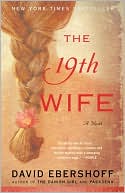 Book cover image of The 19th Wife by David Ebershoff