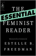 Book cover image of Essential Feminist Reader by Estelle Freedman