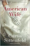 Book cover image of American Wife by Curtis Sittenfeld